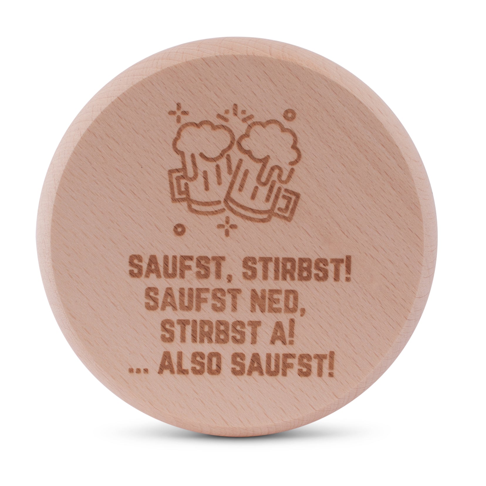 Bierglasdeckel "Saufst stirbst ..." - meinherzschlag.de
