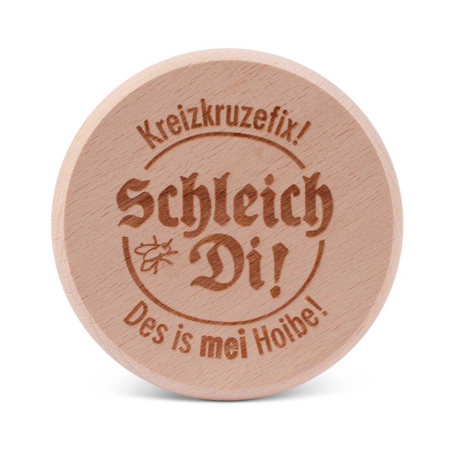 Bierglasdeckel "Schleich Di!" - meinherzschlag.de