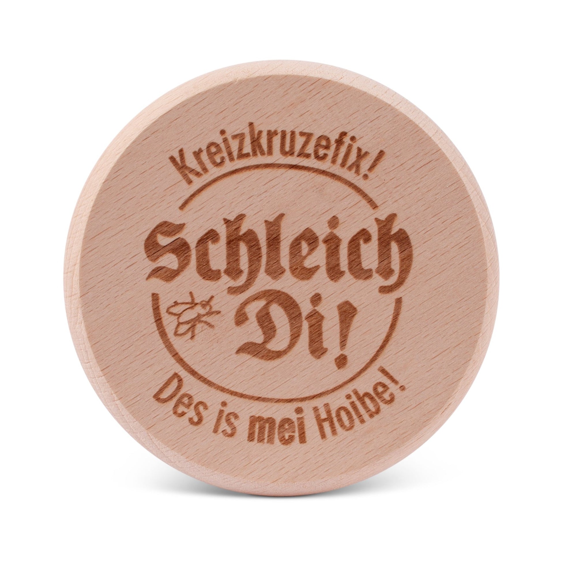 Bierglasdeckel "Schleich Di!" - meinherzschlag.de