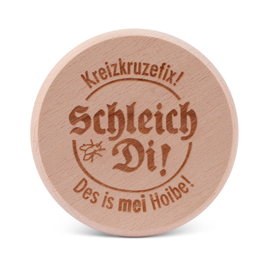 Bierglasdeckel "Schleich Di!" - meinherzschlag.de