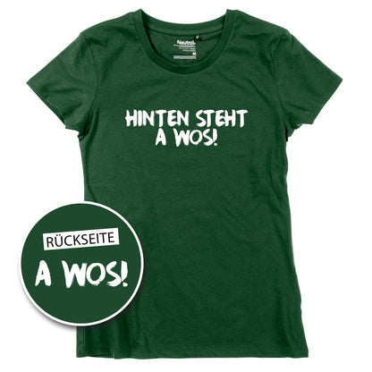 Damen - Shirt "A Wos!" (mit Rückenprint) - meinherzschlag.de