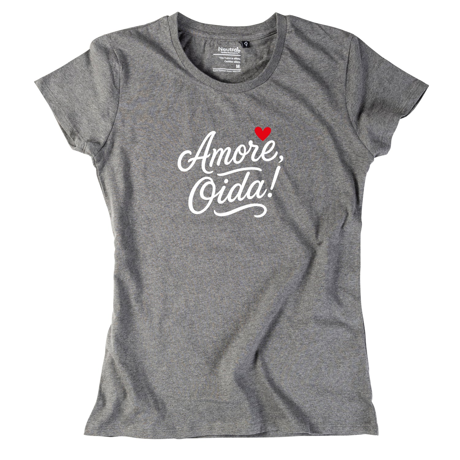 Damen-Shirt &quot;Amore, Oida!&quot; *Limited Edition*