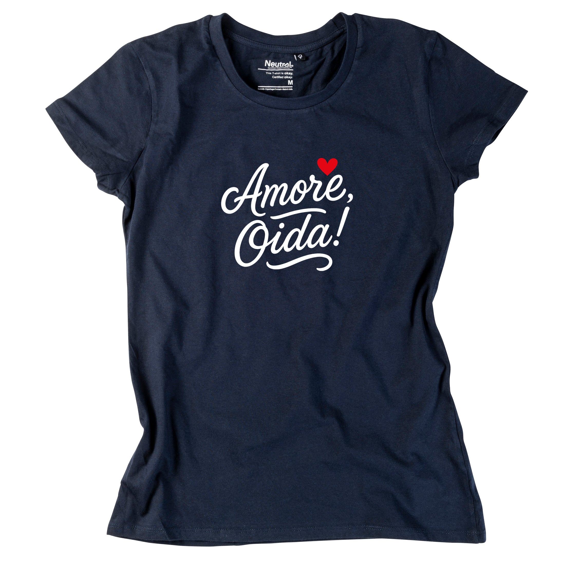 Damen-Shirt &quot;Amore, Oida!&quot; *Limited Edition*