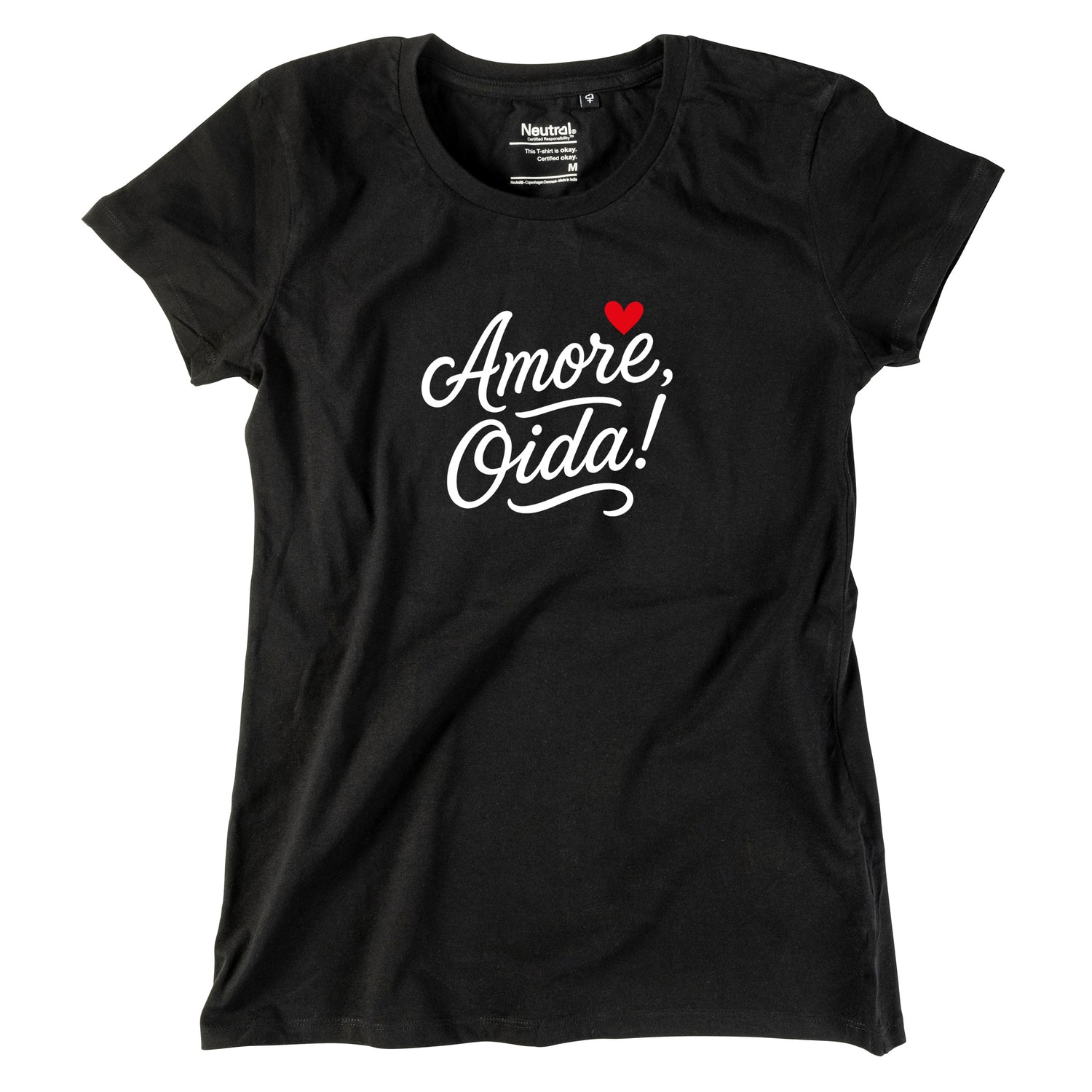 Damen-Shirt &quot;Amore, Oida!&quot; *Limited Edition*
