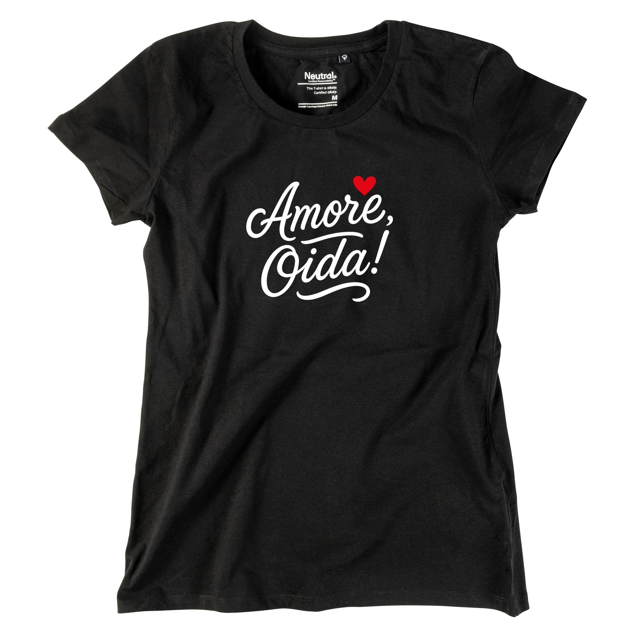 Damen-Shirt &quot;Amore, Oida!&quot; *Limited Edition*