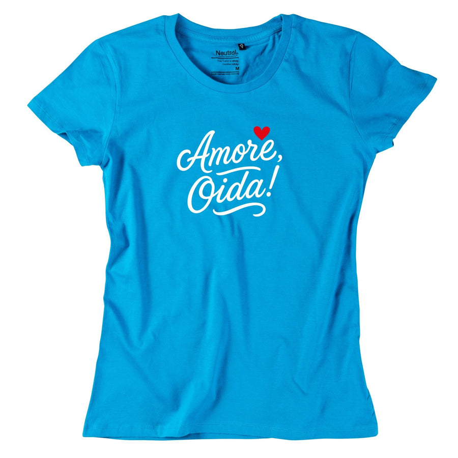 Damen - Shirt "Amore, Oida!" *Limited Edition* - meinherzschlag.de