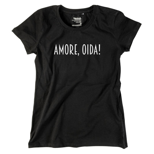 Damen - Shirt "Amore, Oida!" - meinherzschlag.de