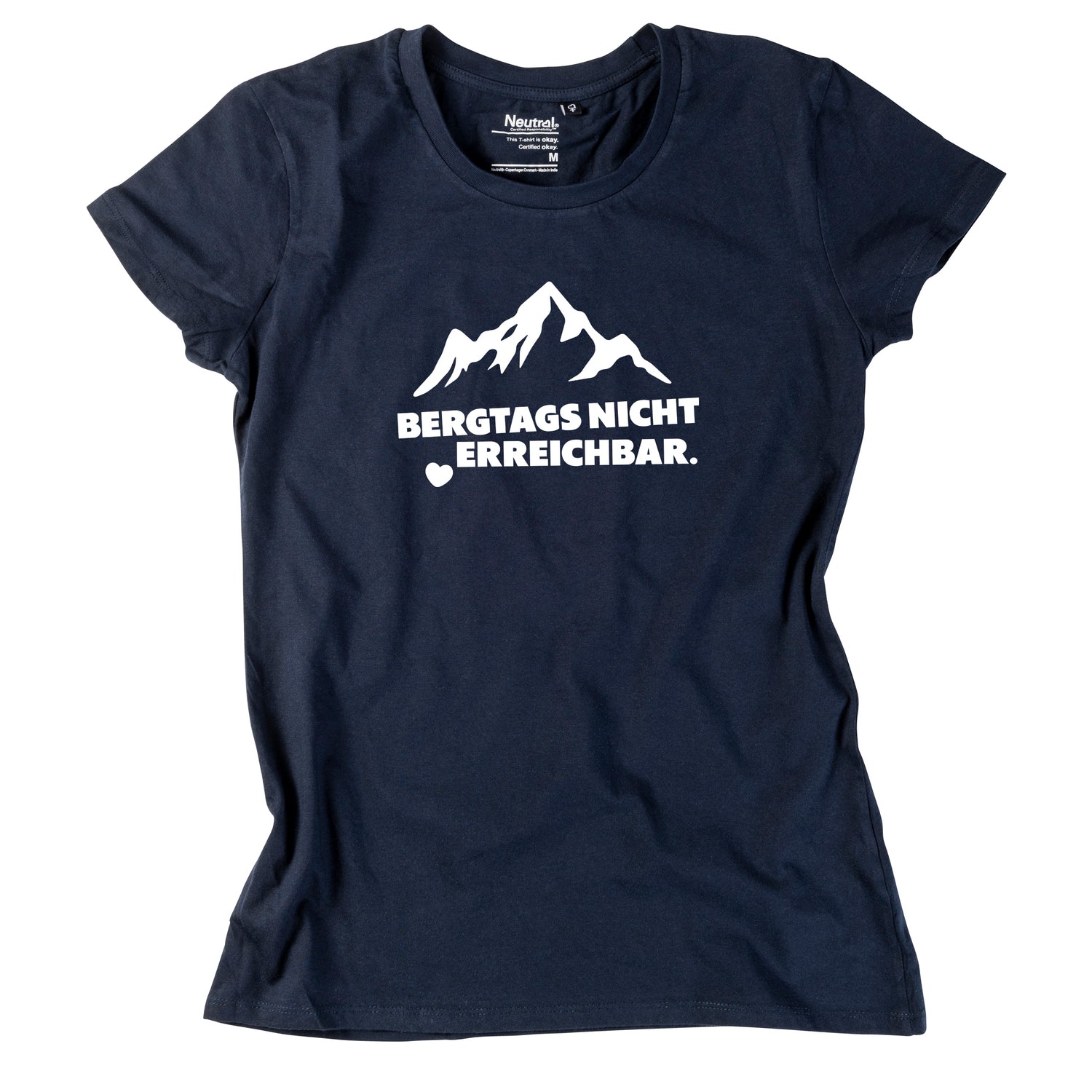 Damen-Shirt &quot;Bergtags nicht erreichbar&quot;