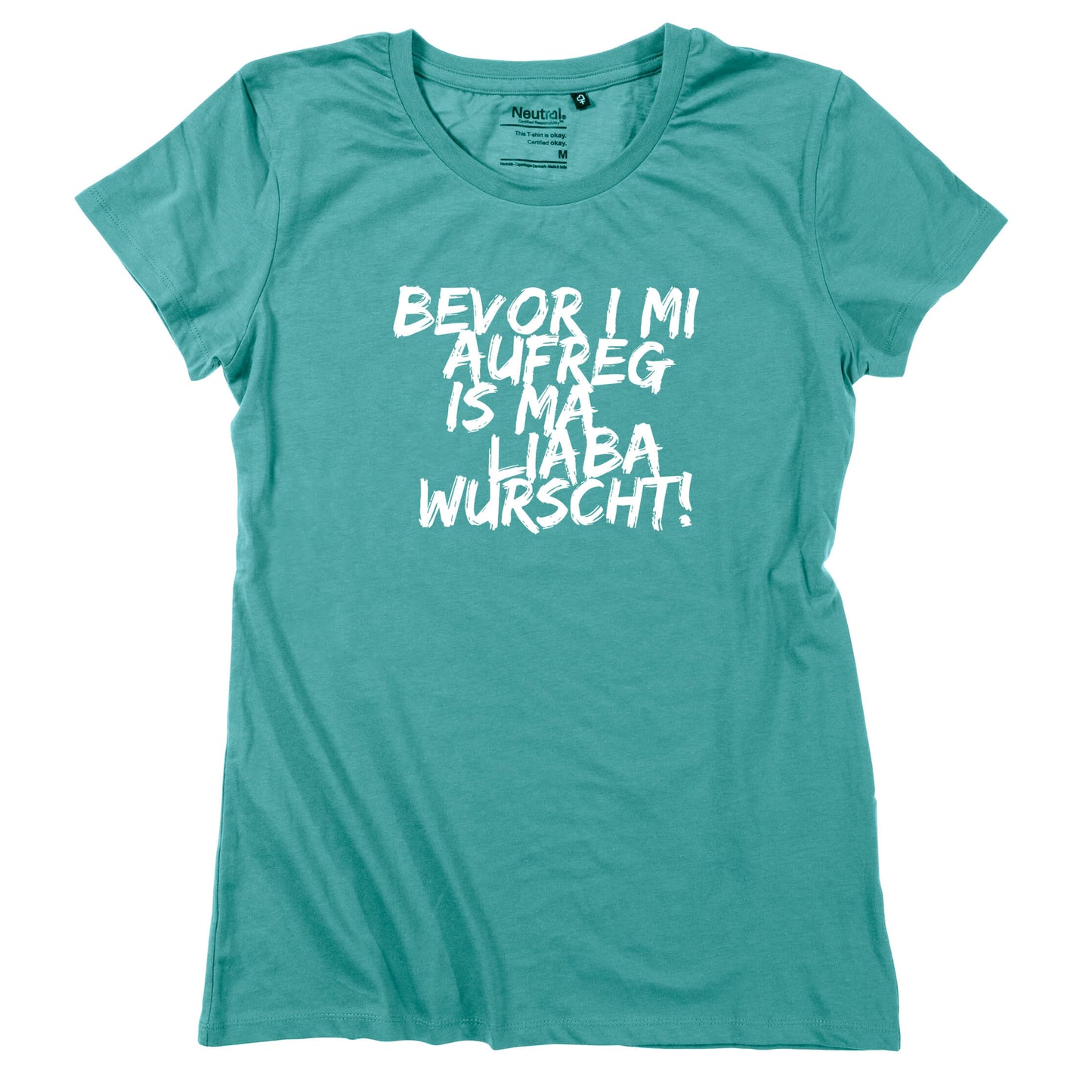 Damen - Shirt "Bevor i mi aufreg ..." - meinherzschlag.de