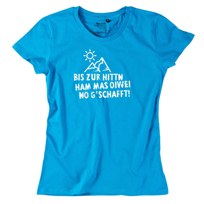Damen - Shirt "Bis zur Hittn" - meinherzschlag.de