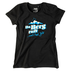 Damen-Shirt "Da Berg ruft!"