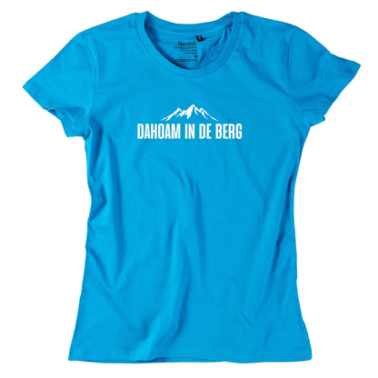 Damen - Shirt "Dahoam in de Berg" - meinherzschlag.de