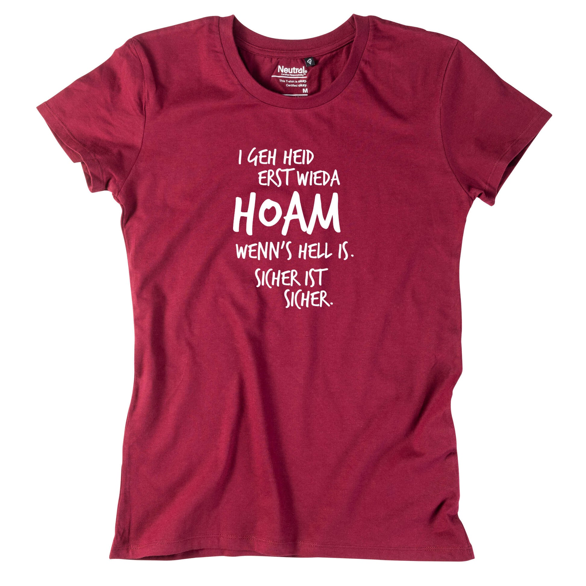Damen - Shirt "Erst wieda HOAM" - meinherzschlag.de