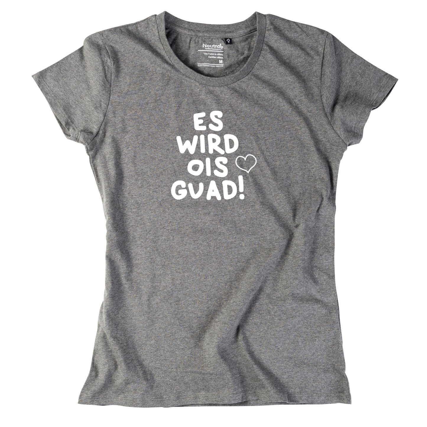 Damen-Shirt "Es wird ois guad"