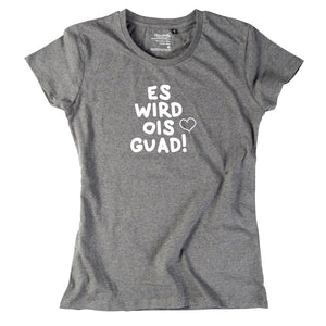 Damen-Shirt "Es wird ois guad" von meinherzschlag – Produktbild 4 von 8.