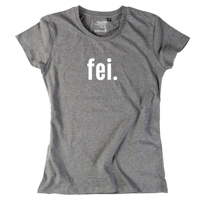 Damen - Shirt "fei." - meinherzschlag.de