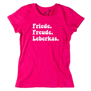 Damen - Shirt "Friede. Freude. Leberkas." - meinherzschlag.de