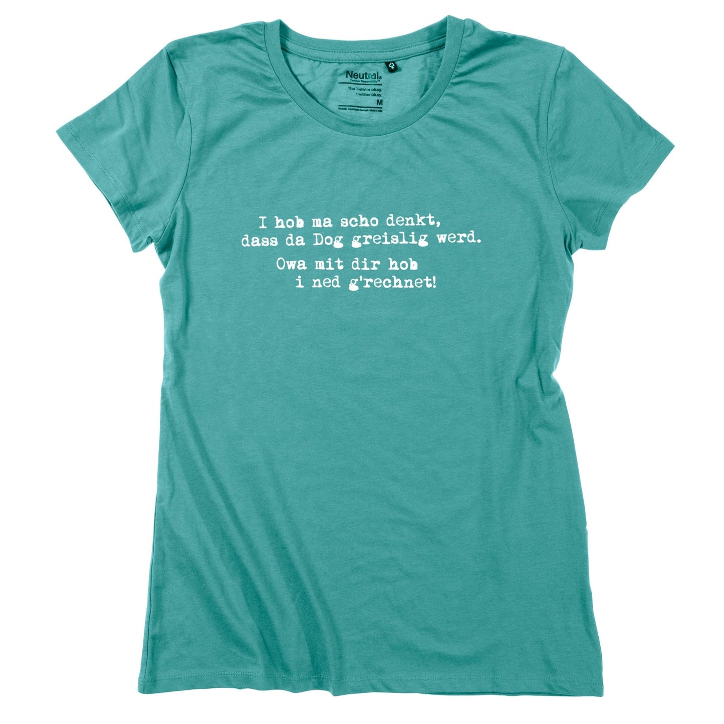 Damen - Shirt "Greislig werd" - meinherzschlag.de