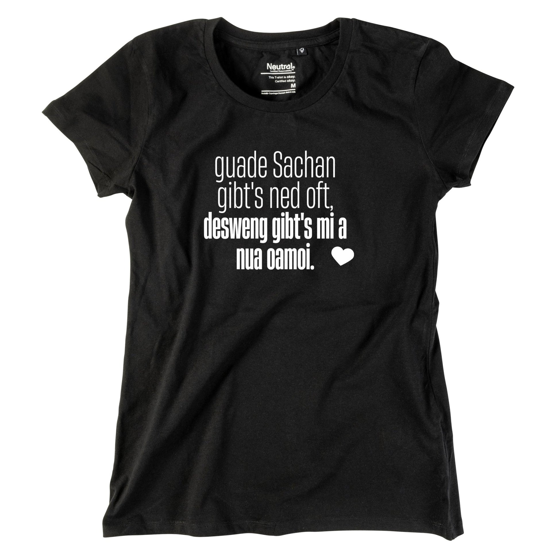 Damen - Shirt "Guade Sachan" - meinherzschlag.de
