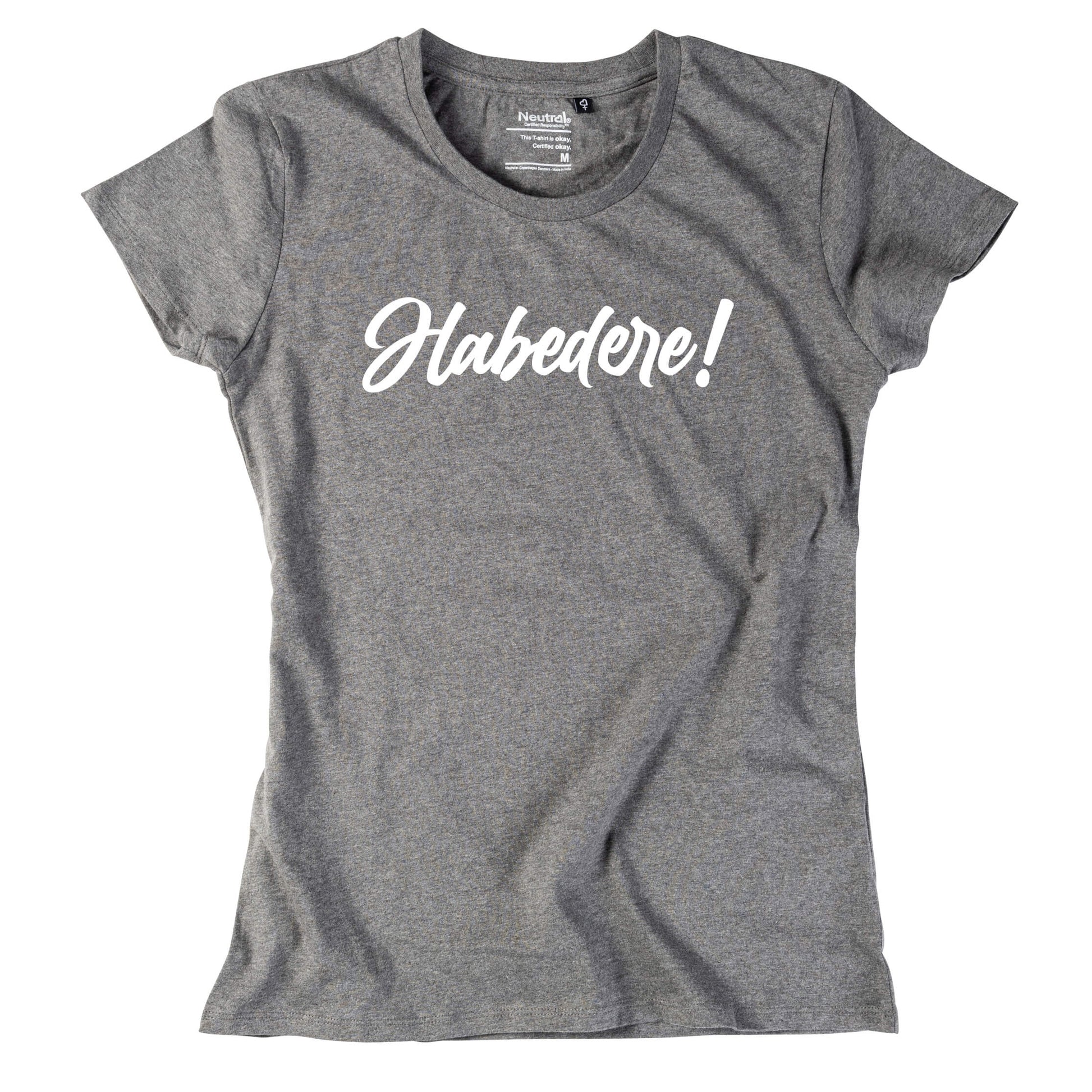 Damen - Shirt "Habedere" - meinherzschlag.de