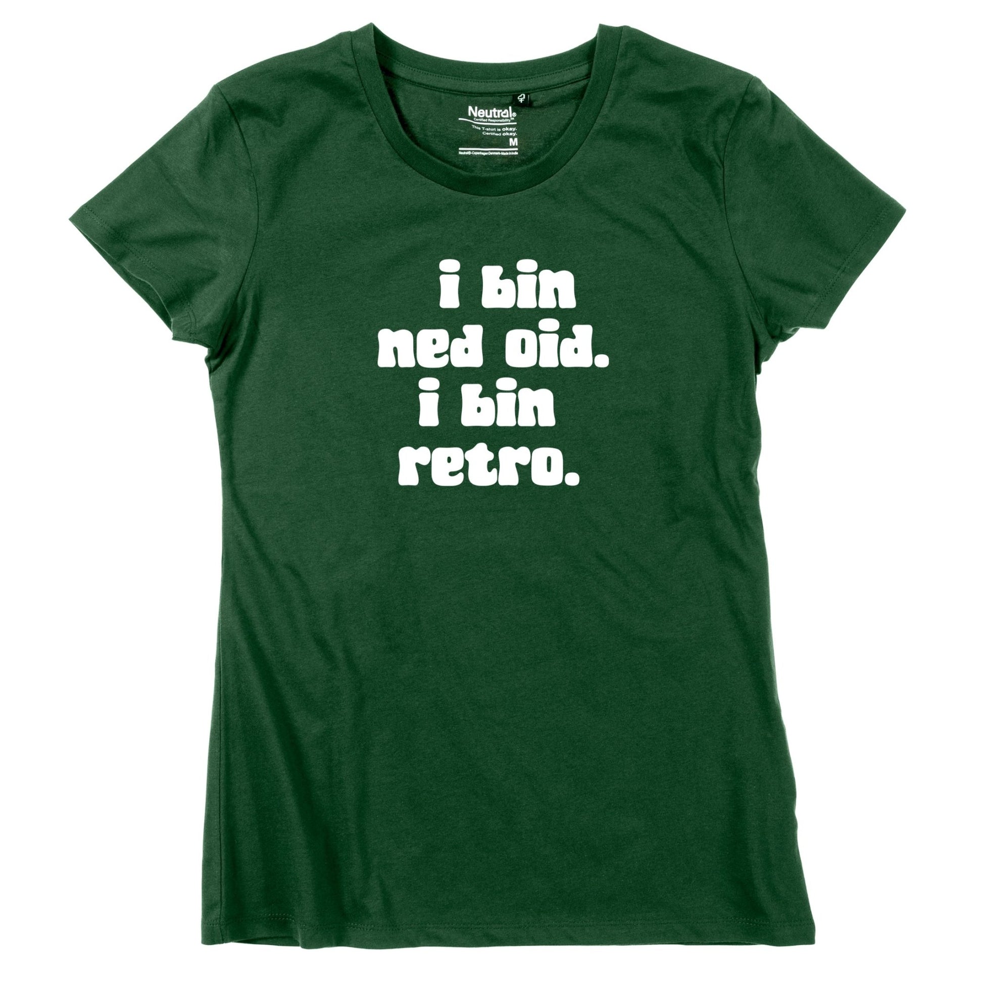 Damen - Shirt "I bin ned oid. I bin retro." - meinherzschlag.de