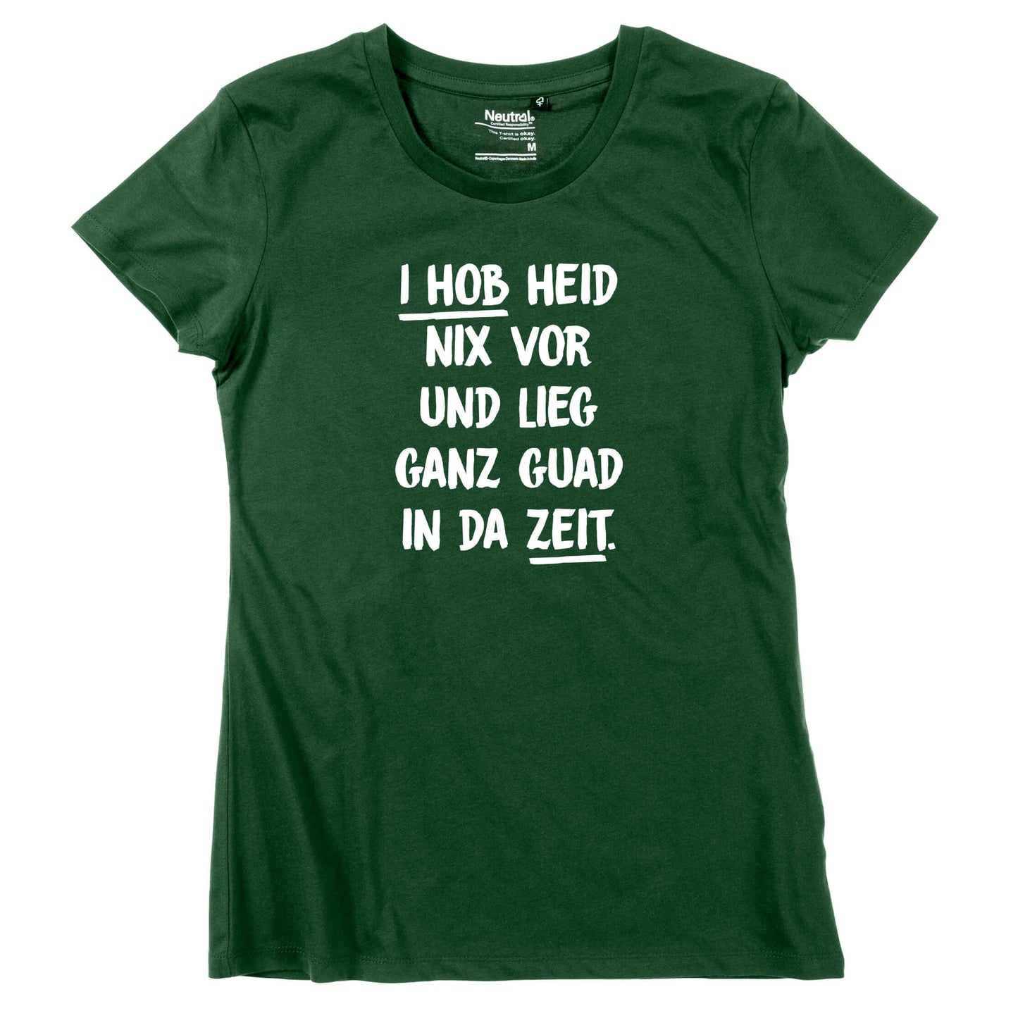 Damen - Shirt "I hob heid nix vor" - meinherzschlag.de
