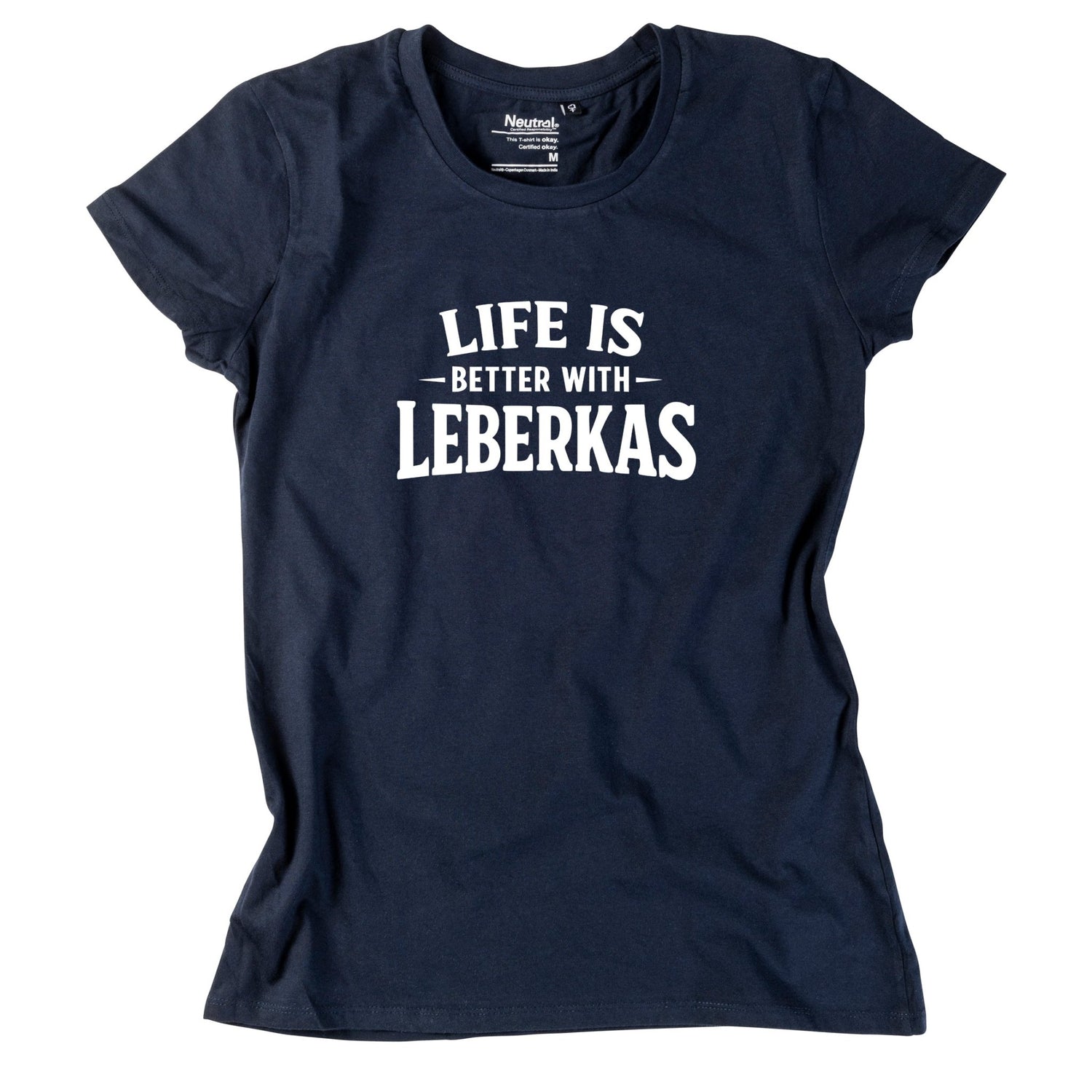 Damen - Shirt "Life is better with Leberkas" - meinherzschlag.de