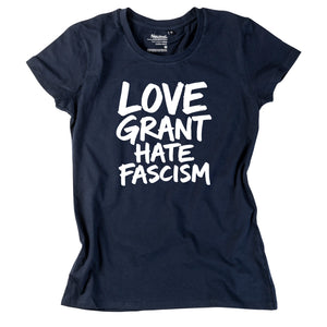 Damen-Shirt "Love Grant. Hate Fascism."