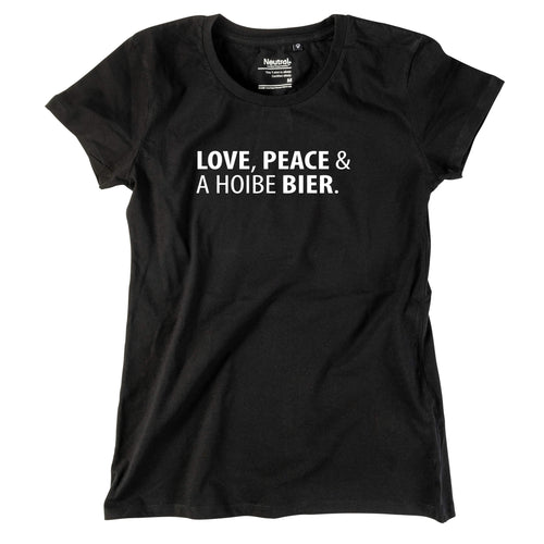 Damen - Shirt "Love, Peace & A Hoibe Bier" - meinherzschlag.de
