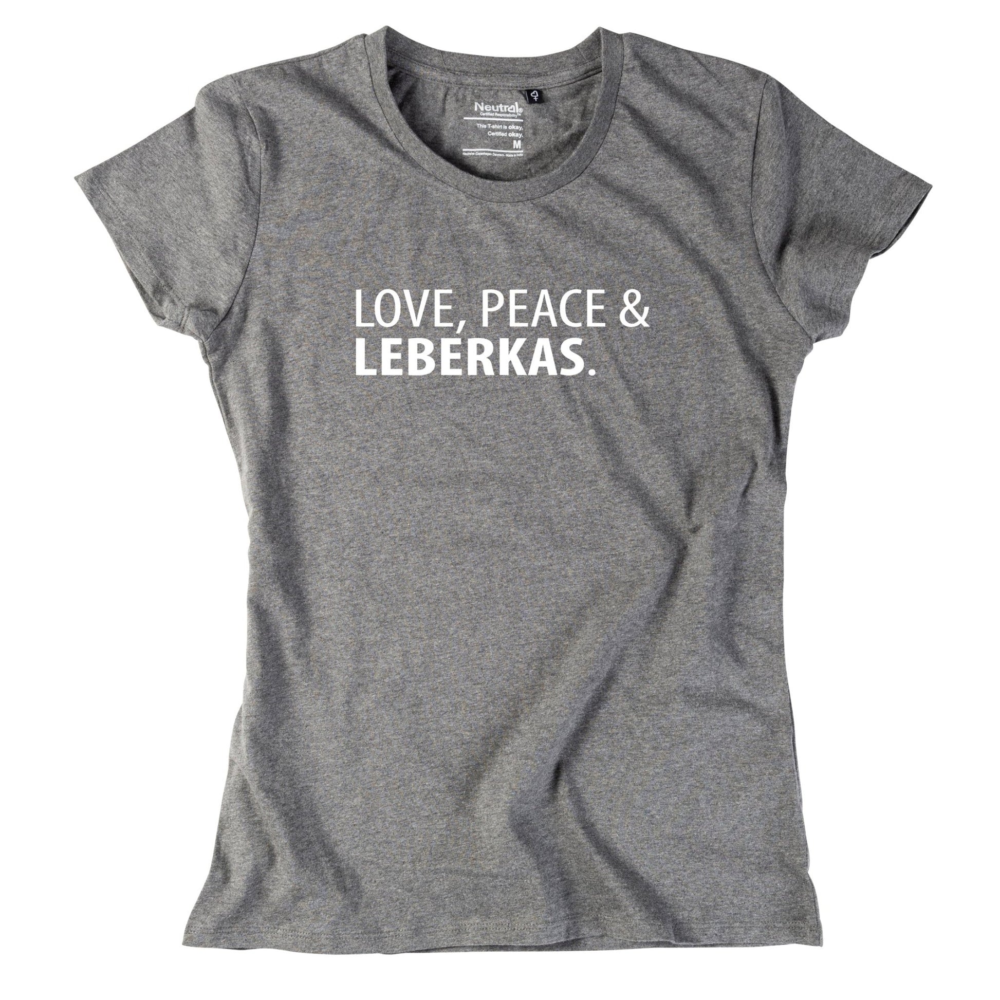 Damen - Shirt "Love, Peace & Leberkas" - meinherzschlag.de