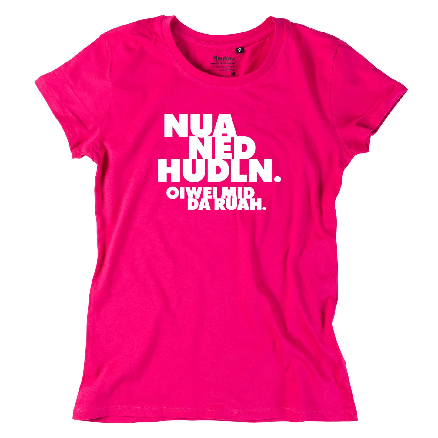 Damen - Shirt "Nua ned hudln" - meinherzschlag.de