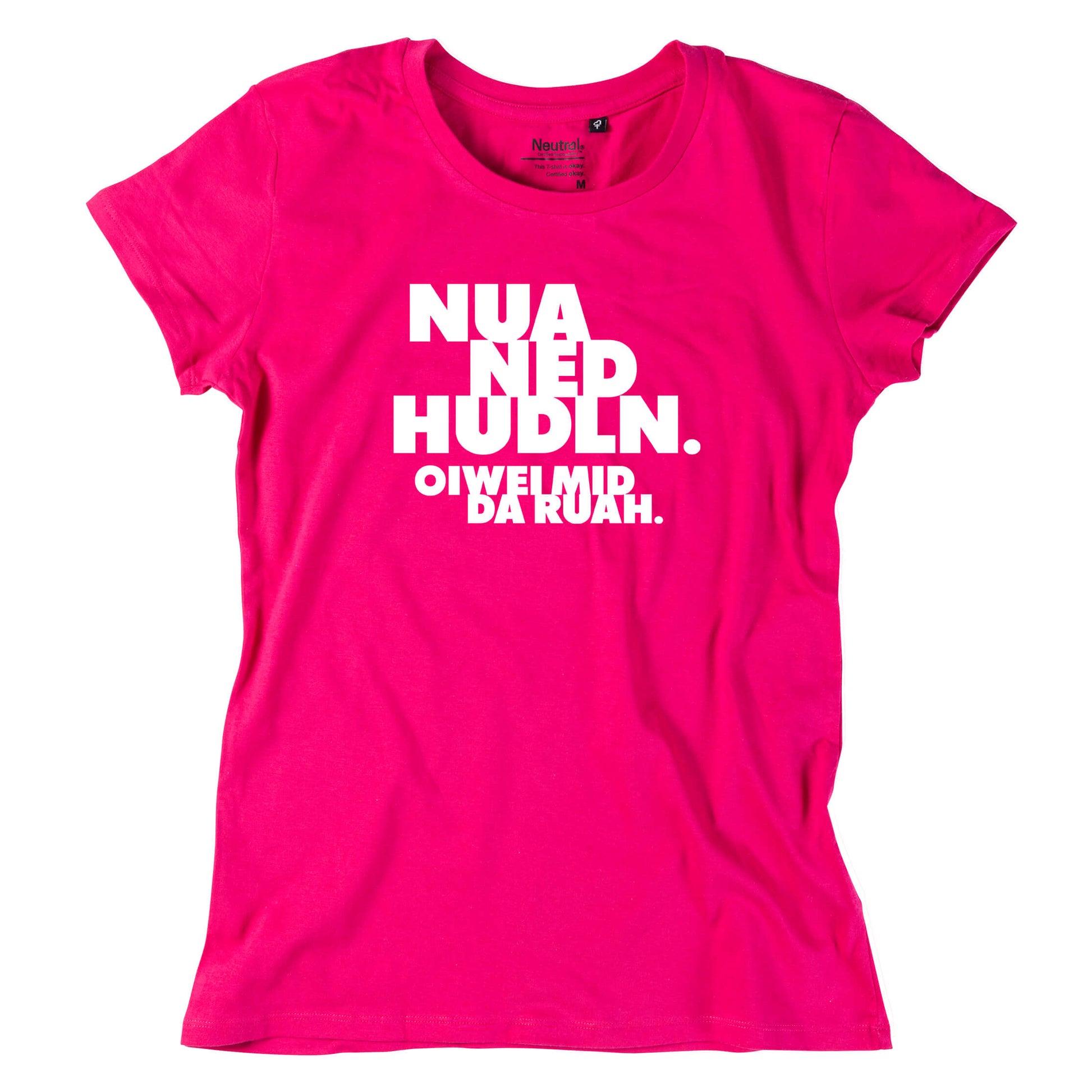 Damen - Shirt "Nua ned hudln" - meinherzschlag.de