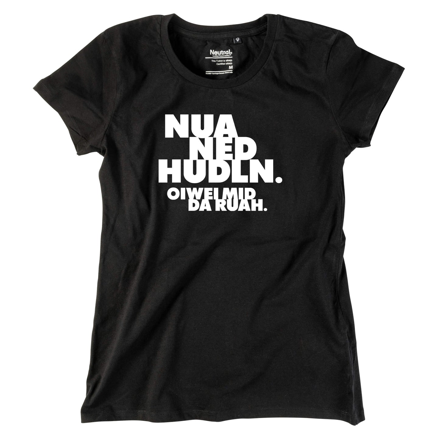 Damen - Shirt "Nua ned hudln" - meinherzschlag.de