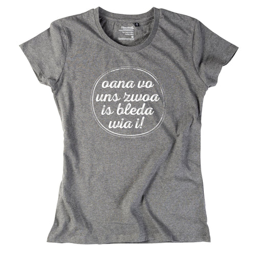 Damen - Shirt "Oana vo uns zwoa" - meinherzschlag.de