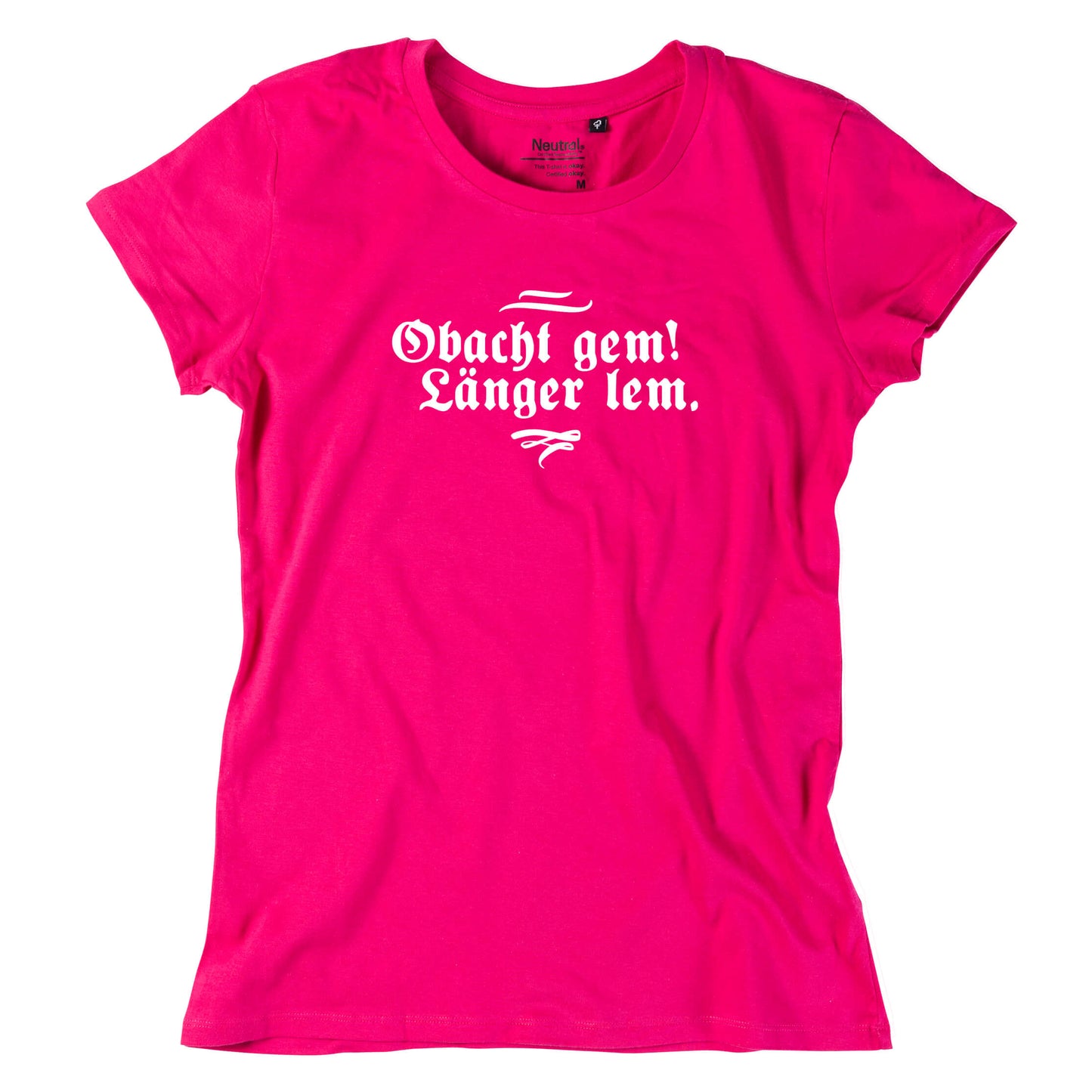 Damen - Shirt "Obacht gem. Länger lem." - meinherzschlag.de