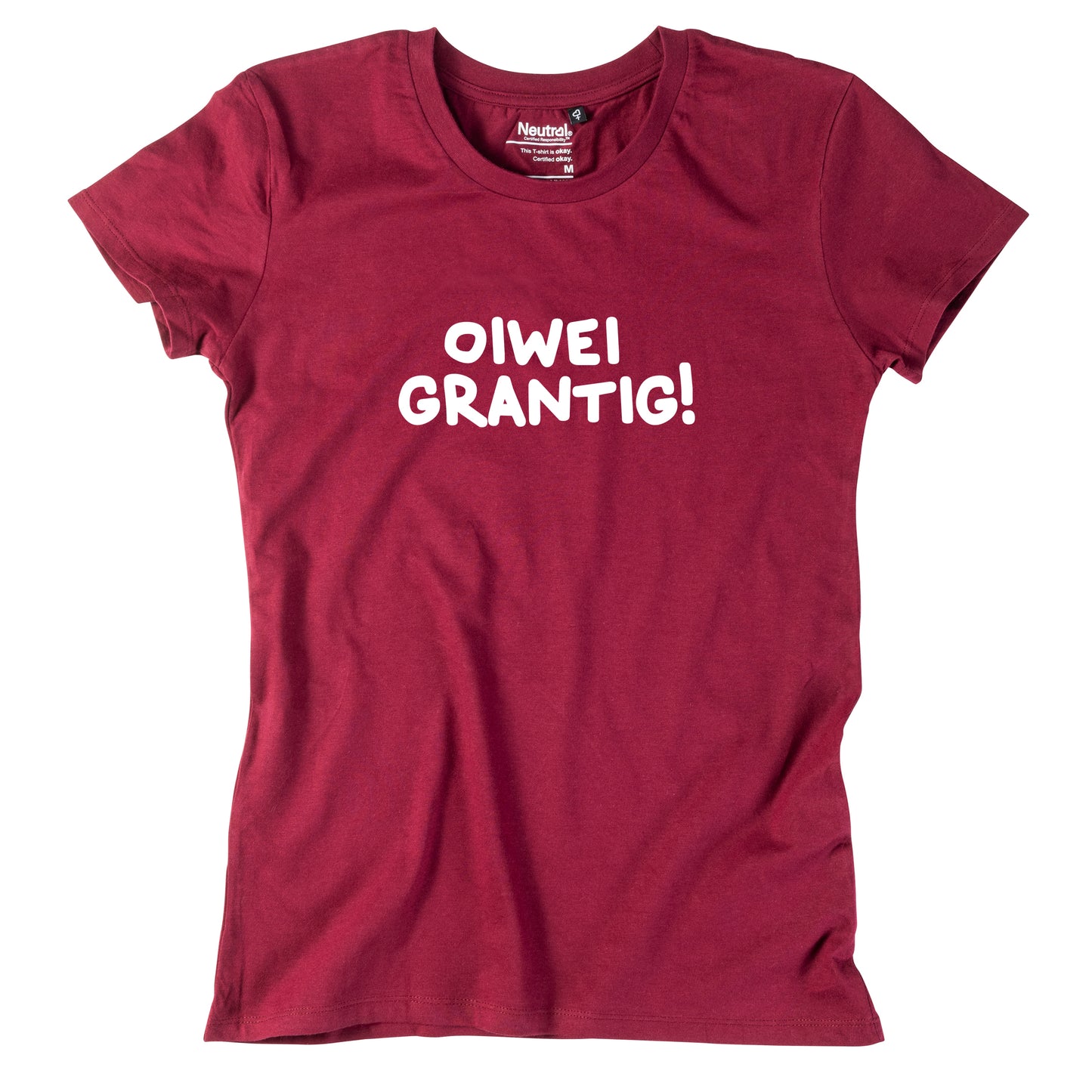 Damen-Shirt "oiwei grantig!"