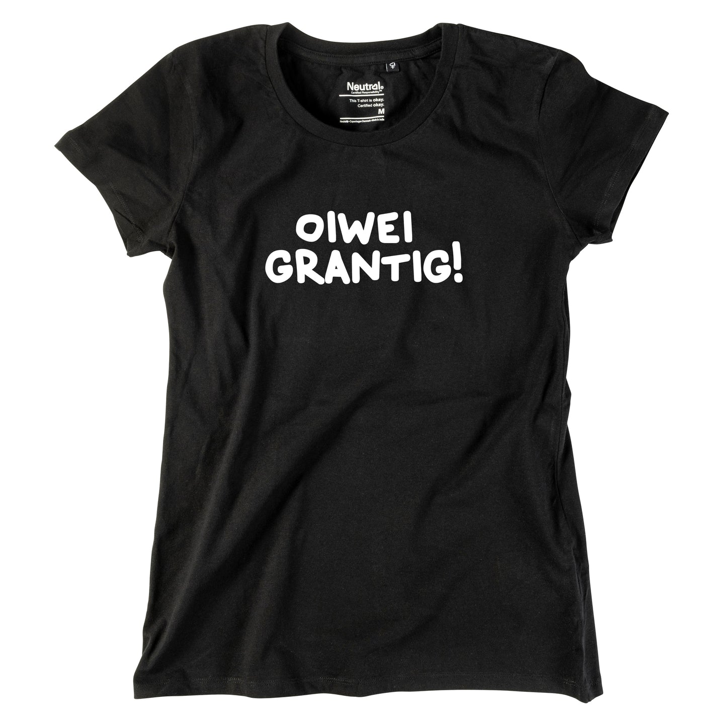 Damen-Shirt "oiwei grantig!"