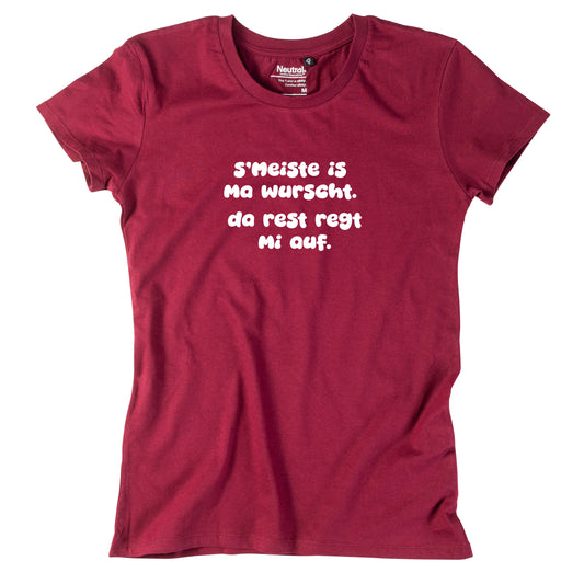 Damen-Shirt "s'Meiste is ma wurscht!"