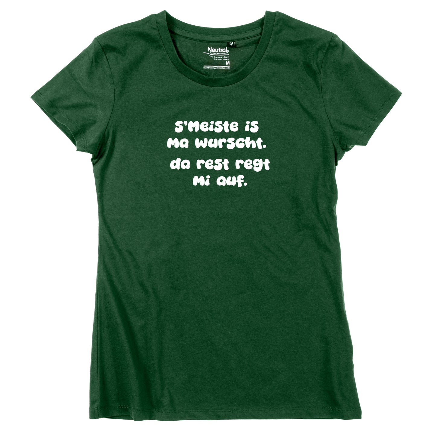 Damen-Shirt "s'Meiste is ma wurscht!"