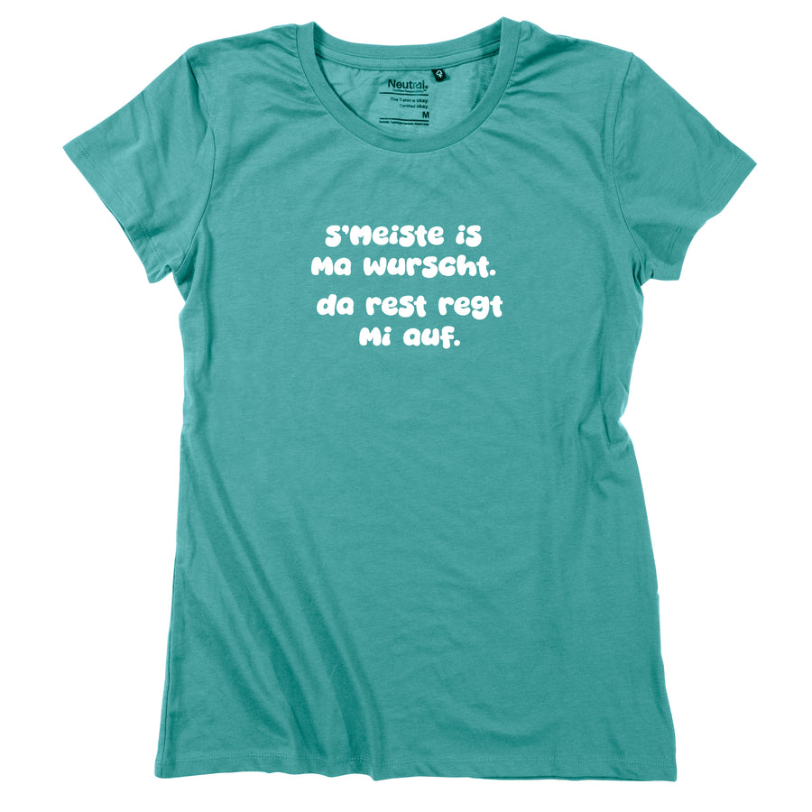 Damen-Shirt "s'Meiste is ma wurscht!"