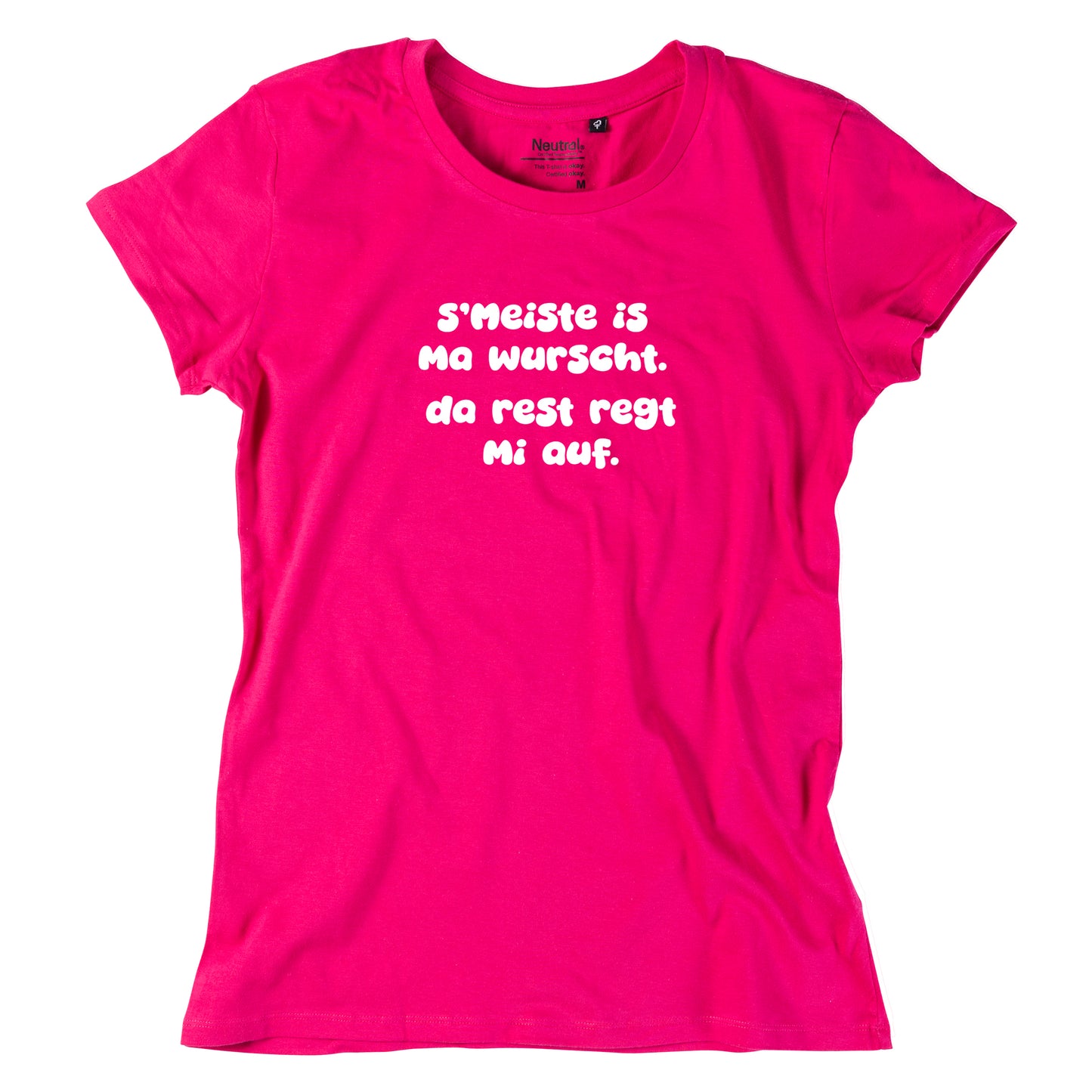Damen-Shirt "s'Meiste is ma wurscht!"