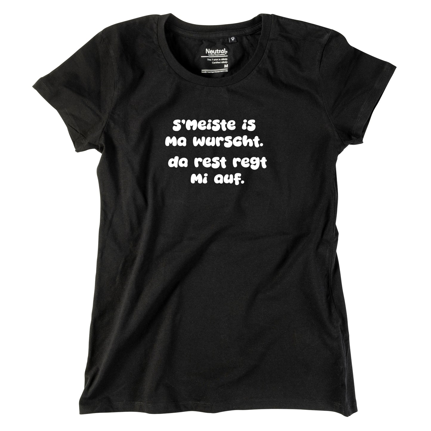 Damen-Shirt "s'Meiste is ma wurscht!"