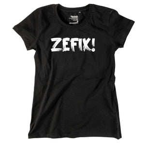 Damen - Shirt "ZEFIX!" - meinherzschlag.de