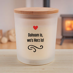 Duftkerze "Dahoam is, wo's Herz is!"