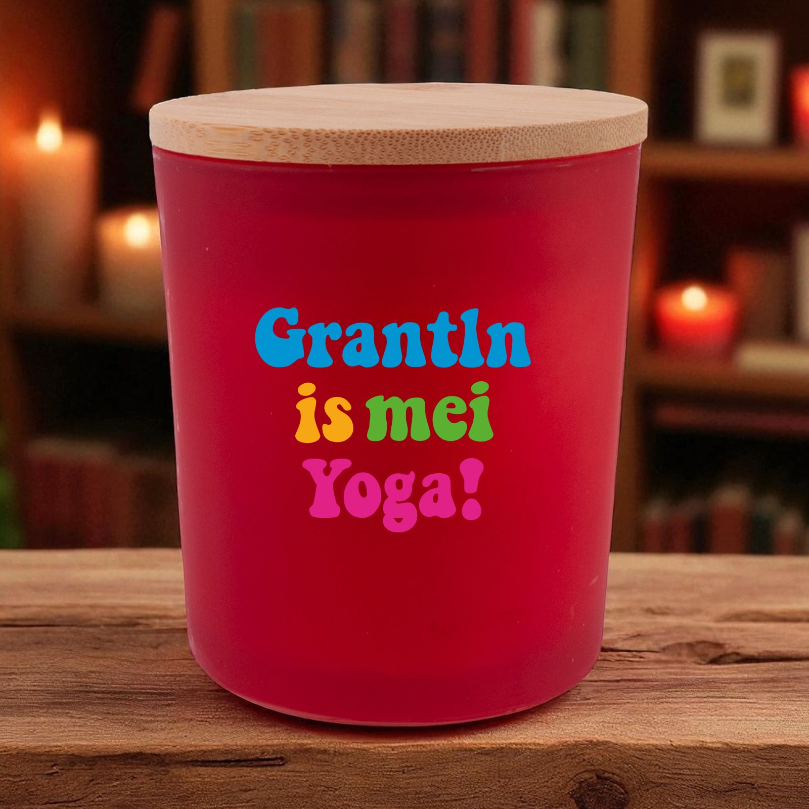 Duftkerze &quot;Grantln is mei Yoga!&quot;