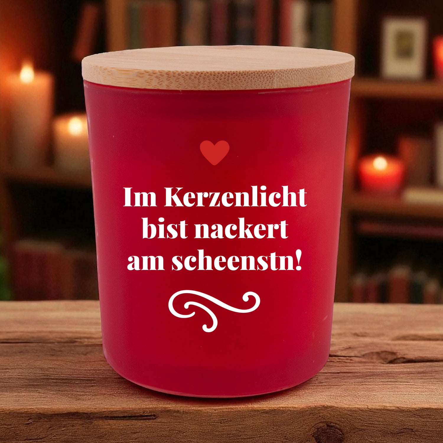 Duftkerze &quot;Nackert am scheenstn!&quot;