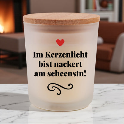Duftkerze &quot;Nackert am scheenstn!&quot;