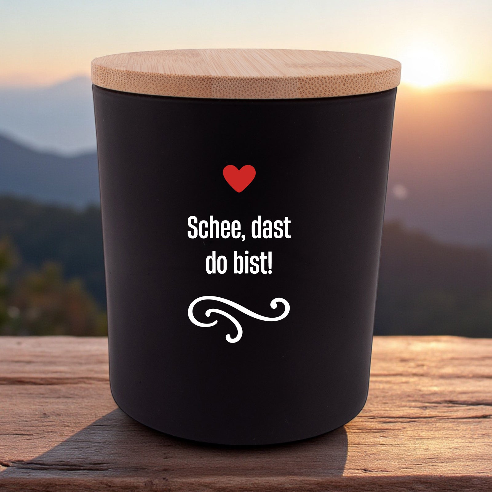 Duftkerze "Schee, dast do bist!" - meinherzschlag.de