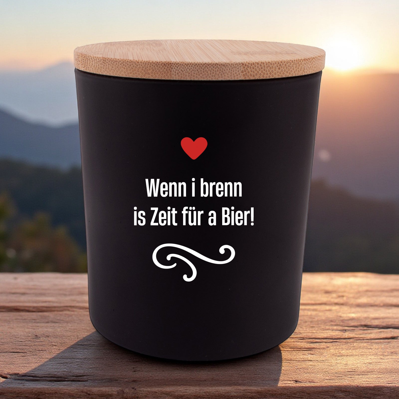Duftkerze &quot;Wenn i brenn is Zeit für a Bier!&quot;