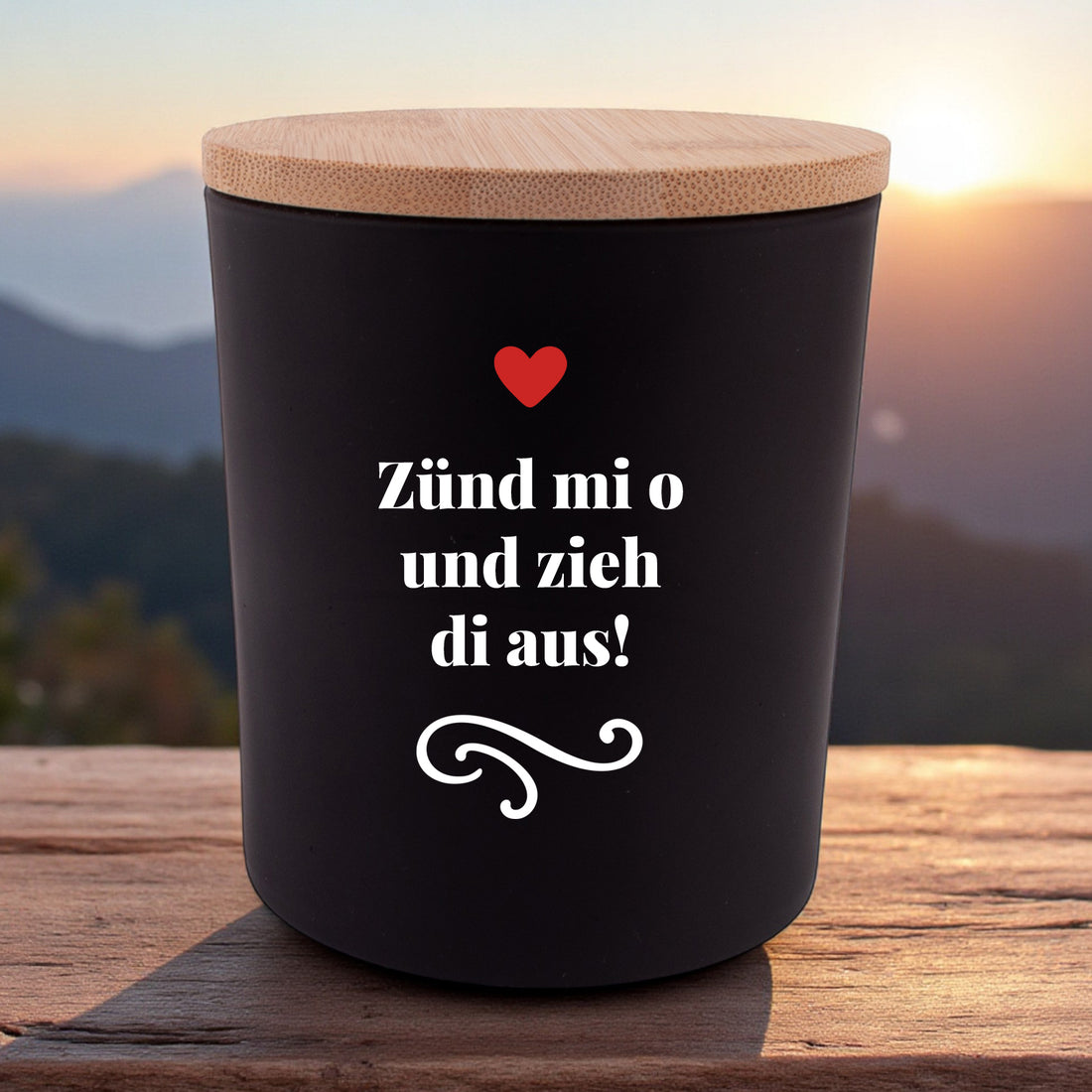 Duftkerze &quot;Zünd mi o und zieh di aus!&quot;